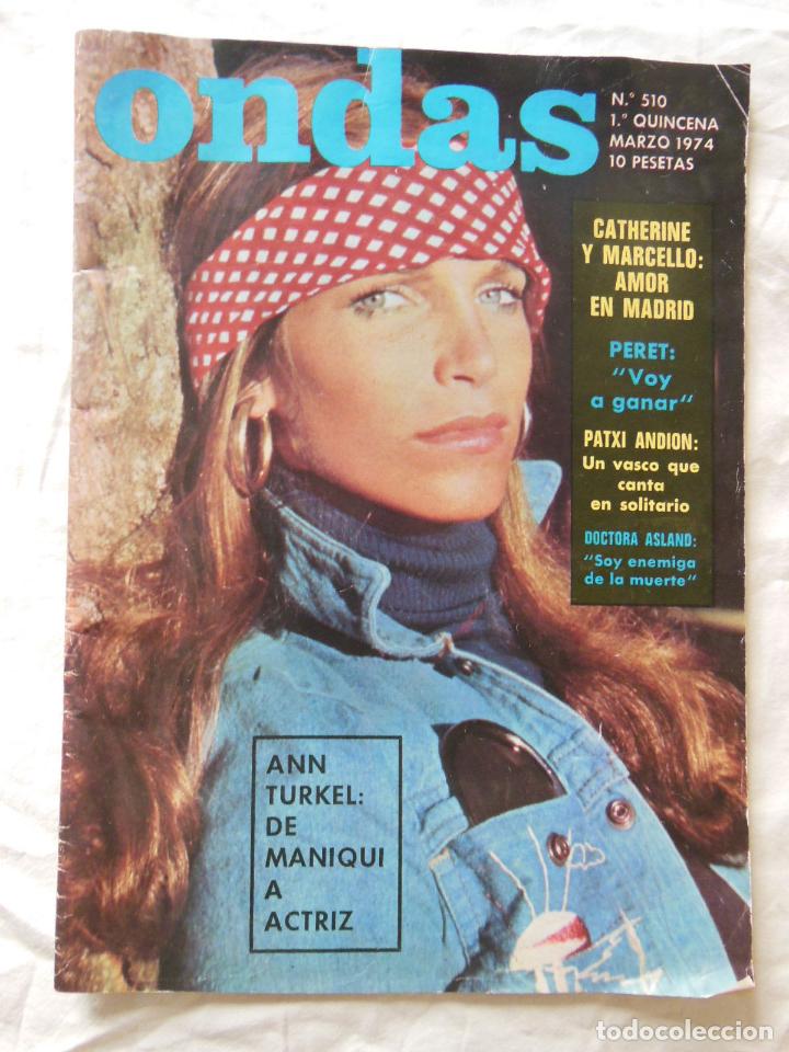 Coleccionismo de revistas y peri&oacute;dicos: ONDAS. A&ntilde;o XXII, N&uacute;m 510 Primera Quincena marzo 1974