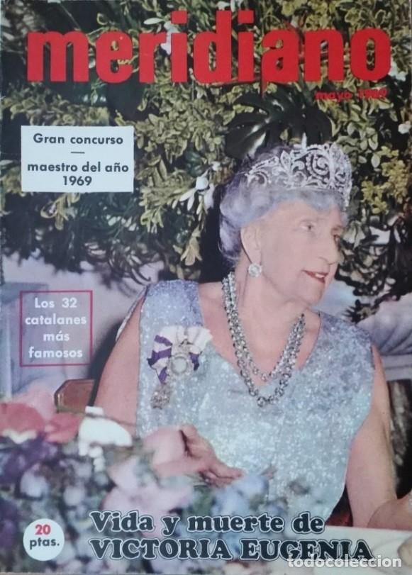 Sammeln von Zeitschriften und Zeitungen: MERIDIANO 317 : VICTORIA EUGENIA - GHANDI - VAZQUEZ DIAZ - CATALANES FAMOSOS - CARLOS DE INGLATERRA