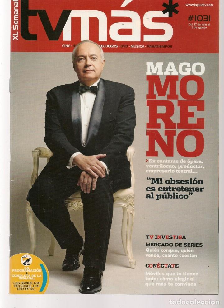 Coleccionismo de Revistas y Peri&oacute;dicos: ABC TV. N&ordm; 1031. JOS&Eacute; LUIS MORENO. 27 JULIO 2007.(ST/P)