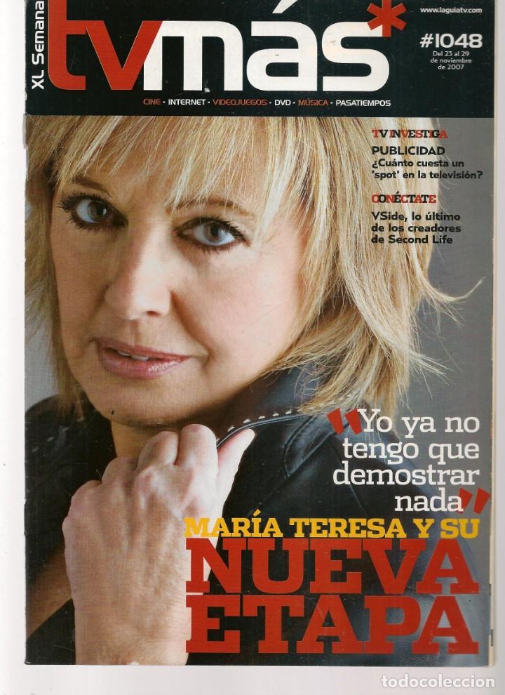 Coleccionismo de Revistas y Peri&oacute;dicos: ABC TV. N&ordm; 1048. MAR&Iacute;A TERESA CAMPOS. 23 NOVIEMBRE 2007.(ST/P)