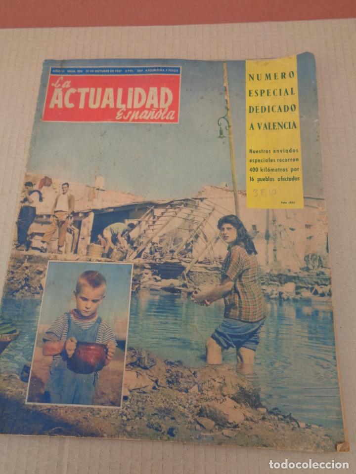 Colecionismo de Revistas e Jornais: &iexcl;&iexcl; LA ACTUALIDAD, Espa&ntilde;ola,31 Octubre 1957. LA GRAN RIADA. !!