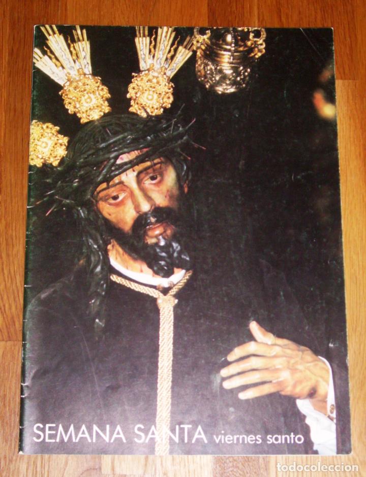 Coleccionismo de Revistas y Peri&oacute;dicos: SEMANA SANTA : Viernes Santo. Sevilla / Textos: Jos&eacute; S&aacute;nchez Dub&eacute;. - Caja San Fernando