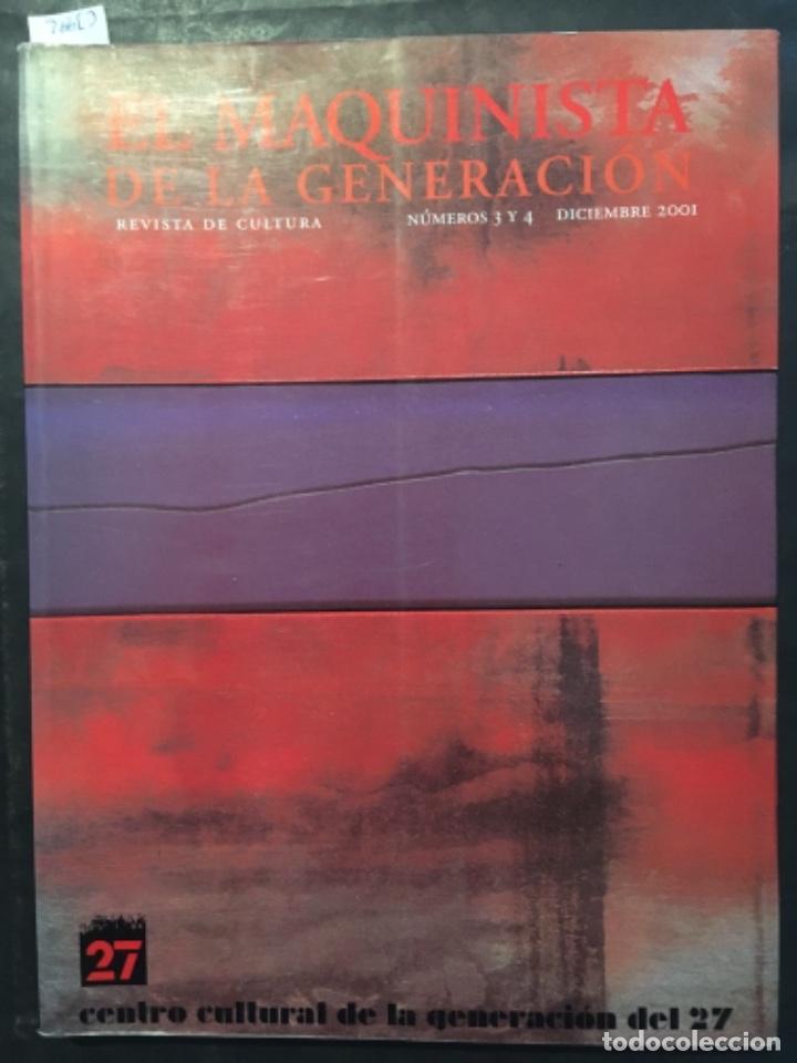 Coleccionismo de revistas y peri&oacute;dicos: REVISTA DE CULTURA, EL MAQUINISTA DE LA GENERACION, NUMERO 3 Y 4, DICIEMBRE 2001