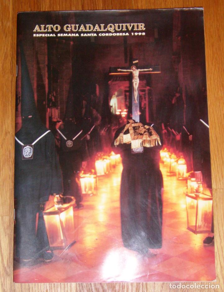 Coleccionismo de Revistas y Peri&oacute;dicos: ALTO GUADALQUIVIR. Especial Semana Santa Cordobesa 1998