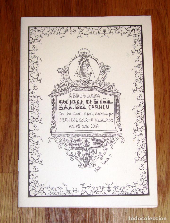 Collezionismo di Riviste e Giornali: Abreviada cr&oacute;nica de Ntra. Sra. del Carmen de Palenciana / escrita por Manuel Garc&iacute;a Hurtado en el a