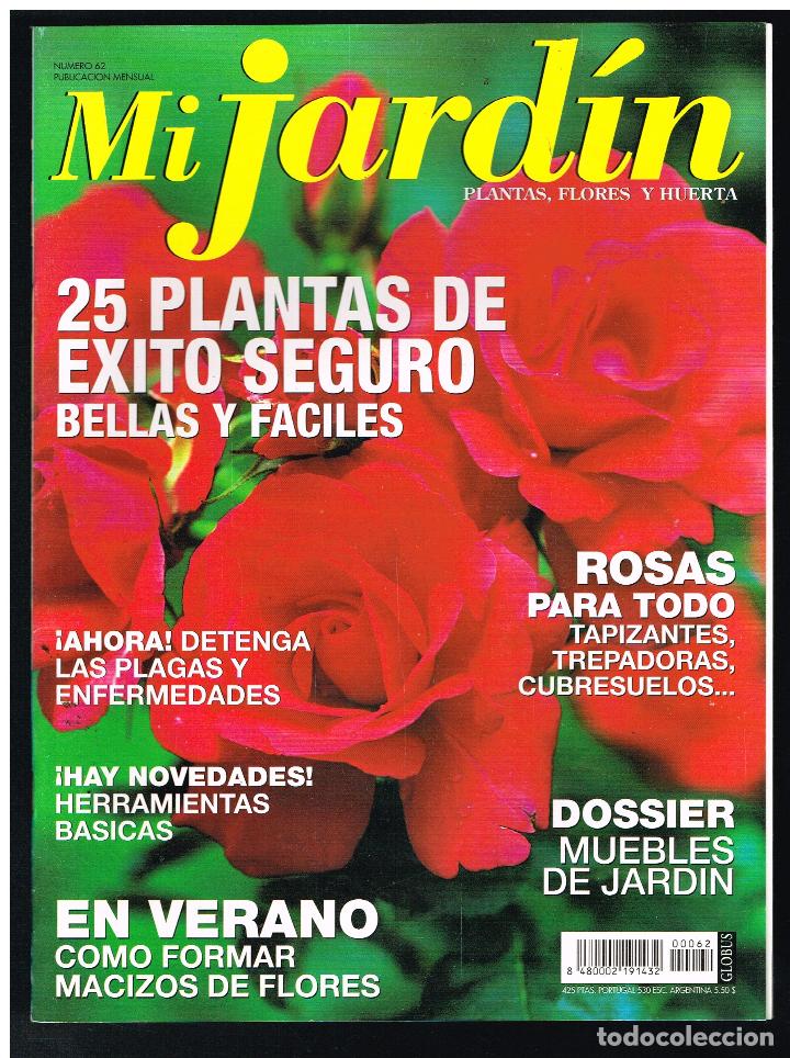 Colecionismo de Revistas e Jornais: Revista MI JARDIN. Plantas, flores y huerta. N&ordm; 62 (Completa tu colecci&oacute;n) (Ver contenido en foto)