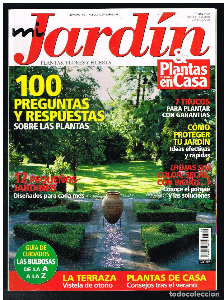 Colecionismo de Revistas e Jornais: Revista MI JARDIN. Plantas, flores y huerta. N&ordm; 162 (Completa tu colecci&oacute;n) (Ver contenido en foto)