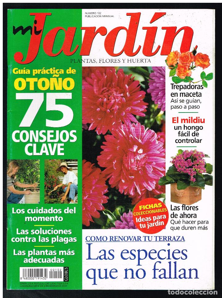 Colecionismo de Revistas e Jornais: Revista MI JARDIN. Plantas, flores y huerta. N&ordm; 102 (Completa tu colecci&oacute;n) (Ver contenido en foto)