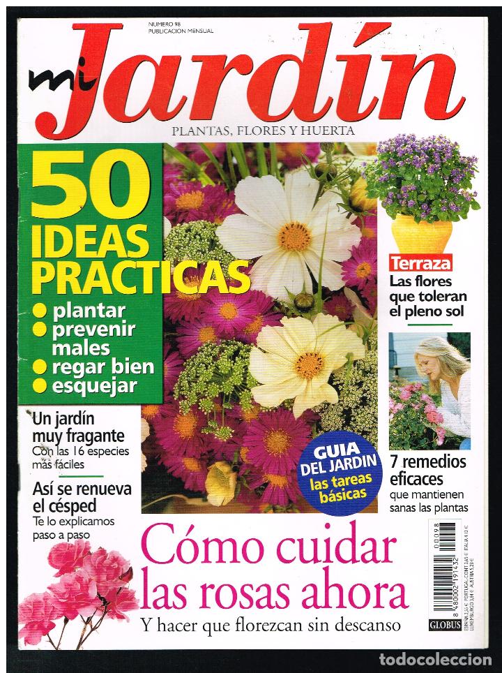 Colecionismo de Revistas e Jornais: Revista MI JARDIN. Plantas, flores y huerta. N&ordm; 98 (Completa tu colecci&oacute;n) (Ver contenido en foto)