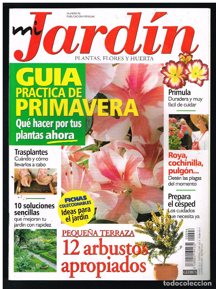 Colecionismo de Revistas e Jornais: Revista MI JARDIN. Plantas, flores y huerta. N&ordm; 96 (Completa tu colecci&oacute;n) (Ver contenido en foto)