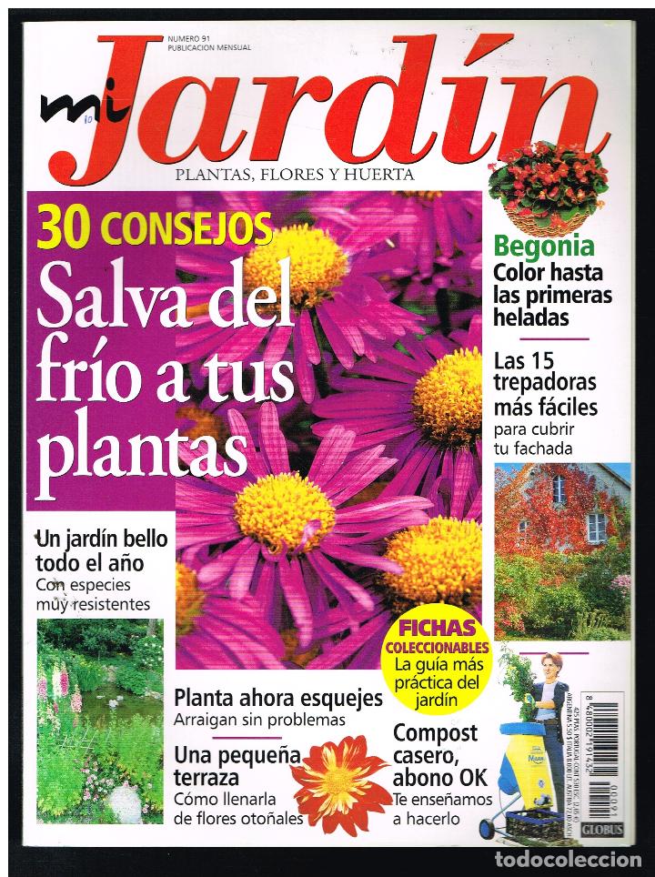 Collectionnisme de Revues et Journaux: Revista MI JARDIN. Plantas, flores y huerta. N&ordm; 91 (Completa tu colecci&oacute;n) (Ver contenido en foto)