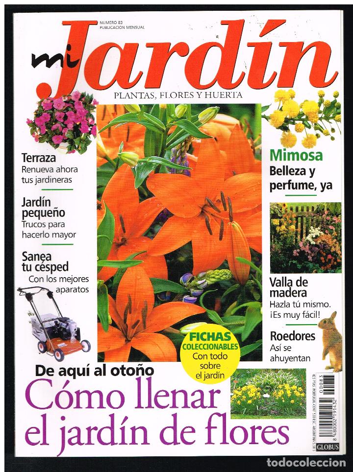 Collectionnisme de Revues et Journaux: Revista MI JARDIN. Plantas, flores y huerta. N&ordm; 83 (Completa tu colecci&oacute;n) (Ver contenido en foto)