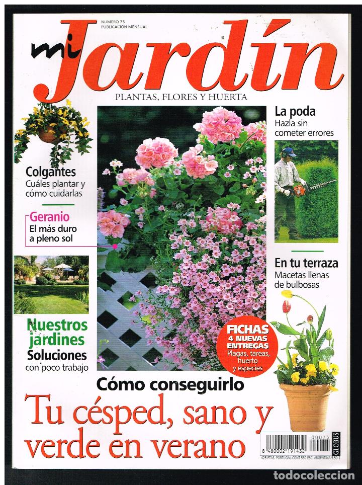 Collectionnisme de Revues et Journaux: Revista MI JARDIN. Plantas, flores y huerta. N&ordm; 75 (Completa tu colecci&oacute;n) (Ver contenido en foto)