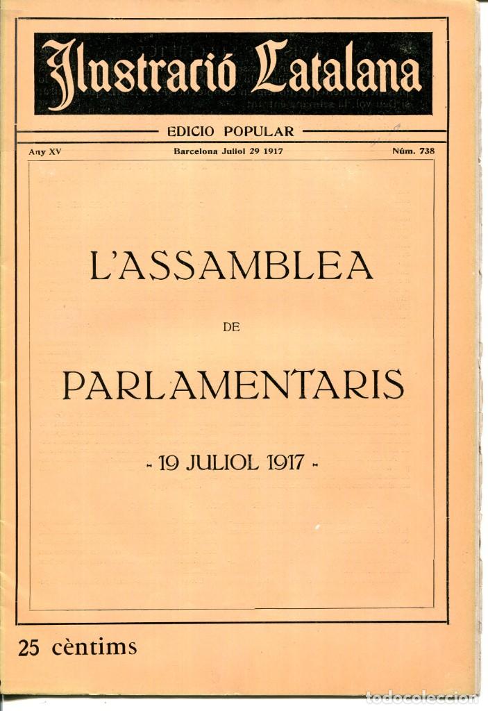 Colecionismo de Revistas e Jornais: REVISTA ILUSTRACI&Oacute; CATALANA-29-7-1917 N&ordm; 738- L'ASSAMBLEA DE PARLAMENTARIS- 19-7-1917