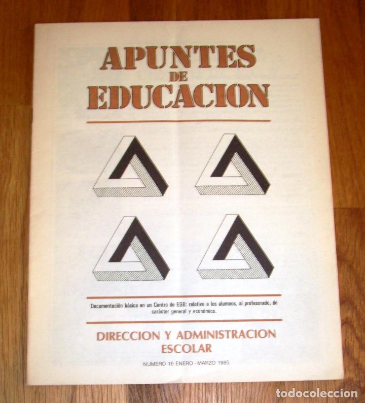 Collezionismo di Riviste e Giornali: APUNTES DE EDUCACI&Oacute;N. Direcci&oacute;n y Administraci&oacute;n Escolar. N&ordm; 16, Enero-marzo 1985. - Ediciones Anaya
