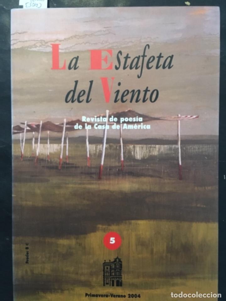 Coleccionismo de revistas y peri&oacute;dicos: REVISTA DE POESIA DE LA CASA DE AMERICA, LA ESTAFETA DEL VIENTO, NUMERO 5, 2004