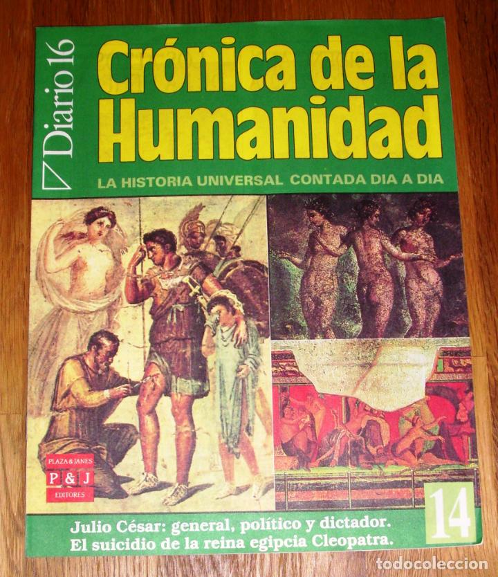 Collezionismo di Riviste e Giornali: CR&Oacute;NICA DE LA HUMANIDAD : La historia Universal contada d&iacute;a a d&iacute;a. Fasc&iacute;culo 14 / Diario 16