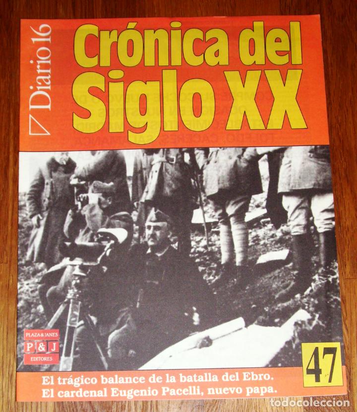 Collezionismo di Riviste e Giornali: CR&Oacute;NICA DEL SIGLO XX. Fasc&iacute;culo 47 / Diario 16, Plaza & Jan&eacute;s