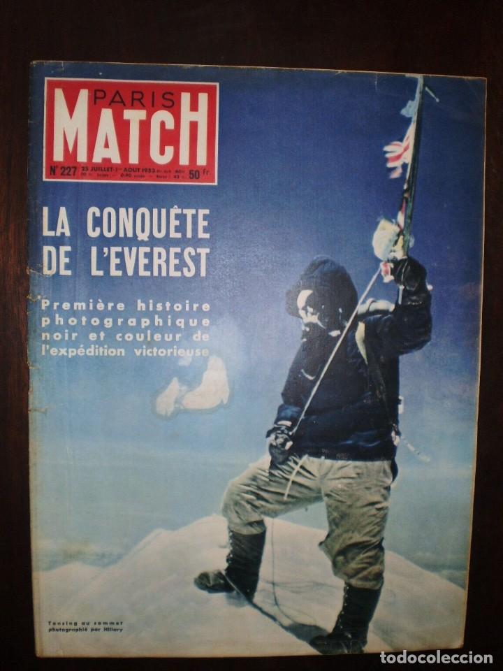 Collection Magazines and Newspapers: PARIS MATCH - N&ordm; 227 - Julio - Agosto 1953 - &rdquo;La Conquete de L&acute; Everest&rdquo;