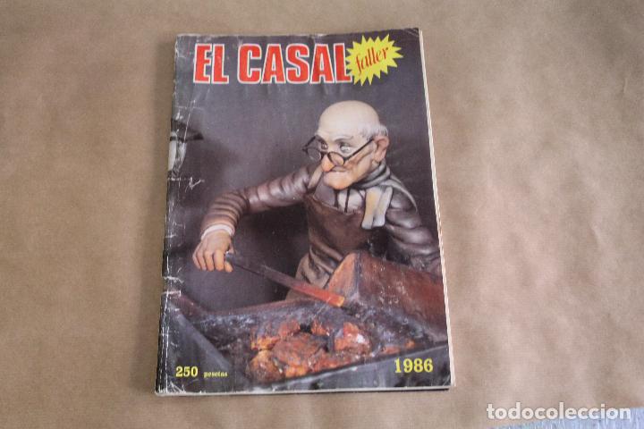 Collection Magazines and Newspapers: EL CASAL FALLER A&Ntilde;O 1986, REVISTA DE FALLAS