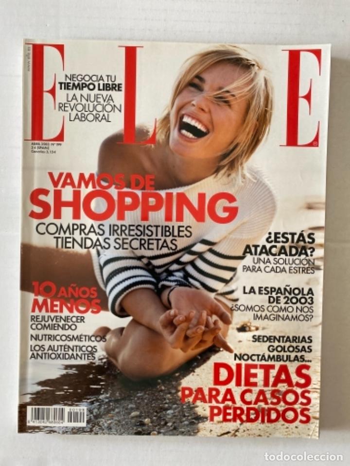 Coleccionismo de Revistas y Peri&oacute;dicos: Revista ELLE #199 abril 2003 en perfecto estado