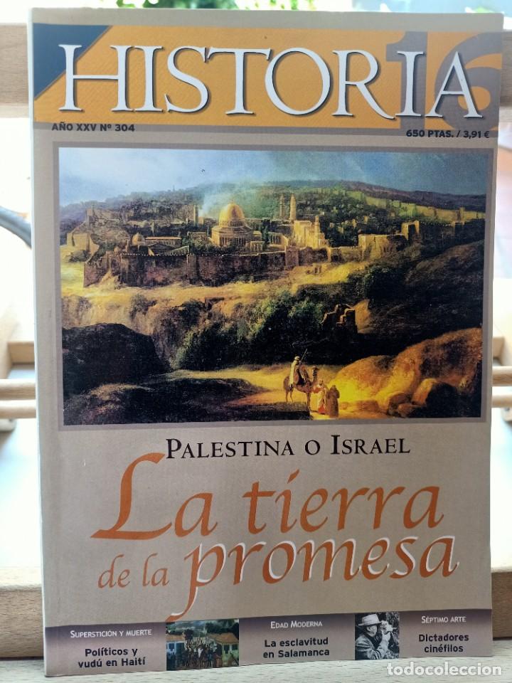Sammeln von Zeitschriften und Zeitungen: HISTORIA N&ordm; 304 PALESTINA O ISRAEL LA TIERRA DE LA PROMESA VUD&Uacute; EN HAIT&Iacute; DICTADORES CIN&Eacute;FILOS 2001