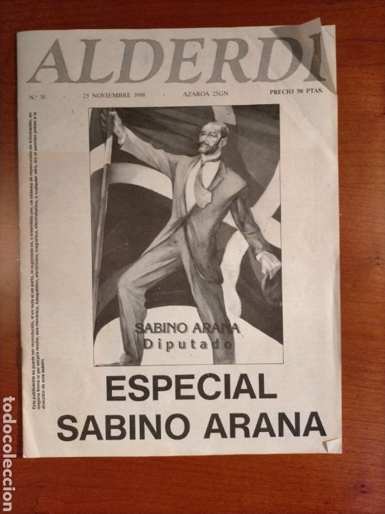 Collezionismo di Riviste e Giornali: Revista ALDERDI N&deg; 18 Especial Sabino Arana. 25 de noviembre de 1988 Partido Nacionalista Vasco