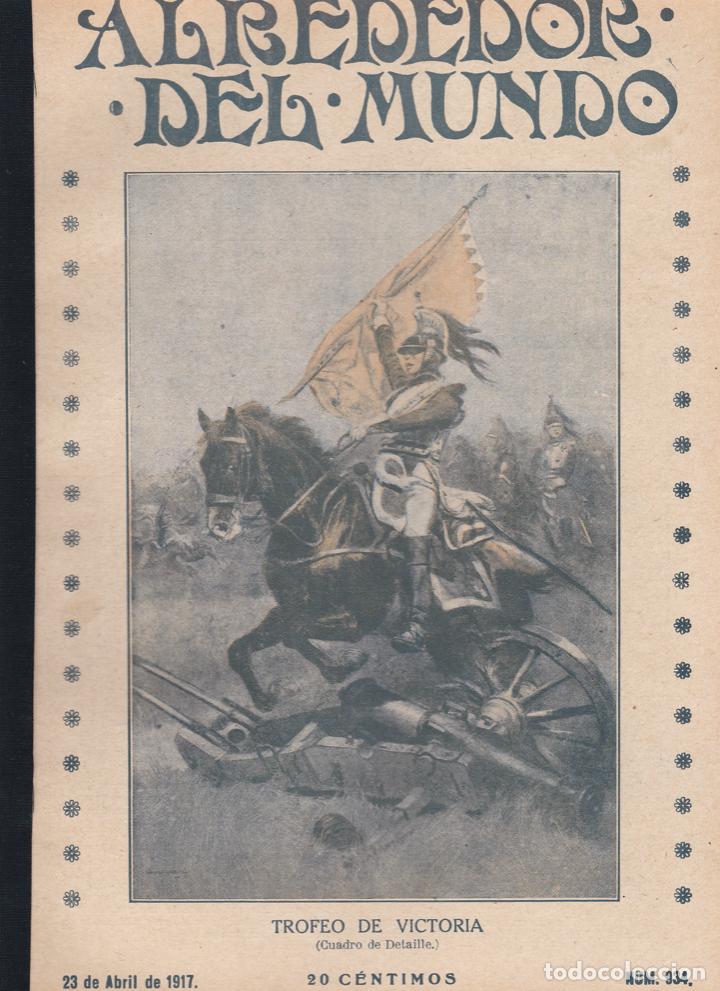 Collection Magazines and Newspapers: Revista Alrededor del Mundo- 1917 * CENOBITAS SIRIA * ABANICOS * ABEJORROS * CHAMANES *