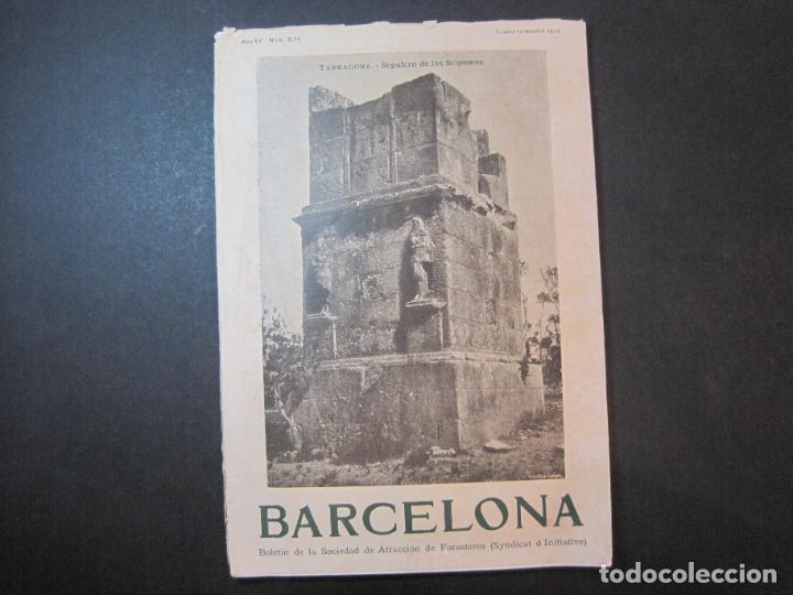 Collection Magazines and Newspapers: BARCELONA-BOLETIN SOCIEDAD ATRACCION FORASTEROS-A&Ntilde;O IV NUM XVI-A&Ntilde;O 1913-REVISTA-VER FOTOS-(K-3275)