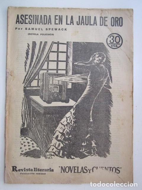 Collection Magazines and Newspapers: REVISTA LITERARIA A&Ntilde;OS 30 ASESINADA EL LA JAULA DE ORO SAMUEL SPEWACK 23X33