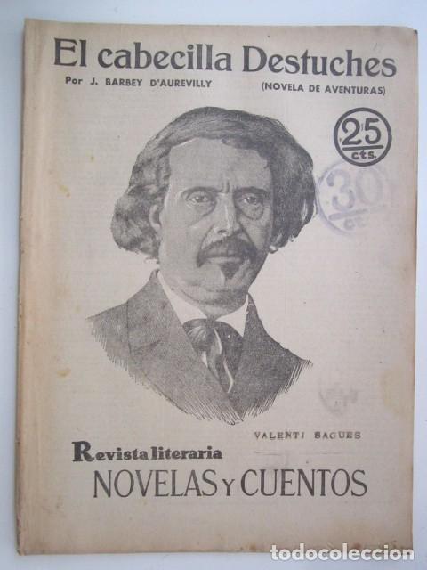Coleccionismo de Revistas y Peri&oacute;dicos: EL CABECILLA DESTUCHES BARBEY D'AUREVILLY REVISTA LITERA A&Ntilde;OS 30 21X28 CM.