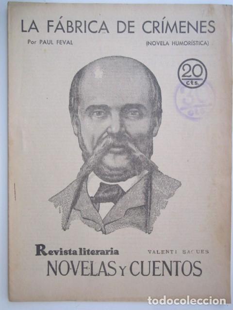 Collezionismo di Riviste e Giornali: LA FABRIVCA DE CRIMENES POR PAUL FEVAL REVISTA LITERA A&Ntilde;OS 30 21X28 CM.