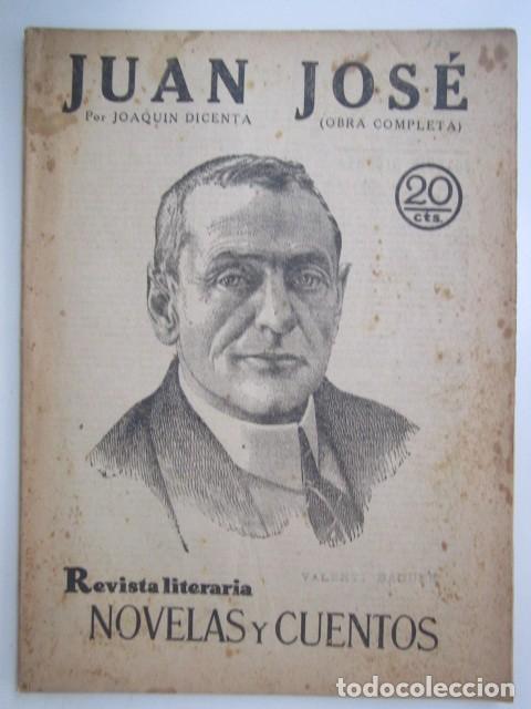 Collezionismo di Riviste e Giornali: JUAN JOSE POR JOAQUIN DICENTA REVISTA LITERA A&Ntilde;OS 30 21X28 CM.