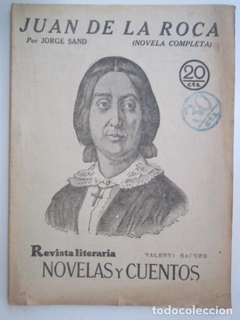Collezionismo di Riviste e Giornali: JUAN DE LA ROCA POR JORGE SAND REVISTA LITERA A&Ntilde;OS 30 21X28 CM.