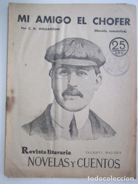 Collezionismo di Riviste e Giornali: MI AMIGO EL CHOFER POR C.N. WILLAMSON REVISTA LITERA A&Ntilde;OS 30 21X28 CM.