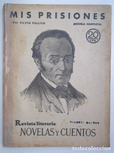 Collezionismo di Riviste e Giornali: MIS PRISIONES POR SILVIO PELLICO REVISTA LITERA A&Ntilde;OS 30 21X28 CM.