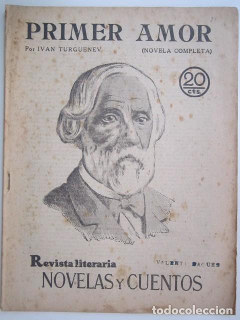 Coleccionismo de Revistas y Peri&oacute;dicos: PRIMER AMOR POR IVAN TURGUENEV REVISTA LITERA A&Ntilde;OS 30 21X28 CM.