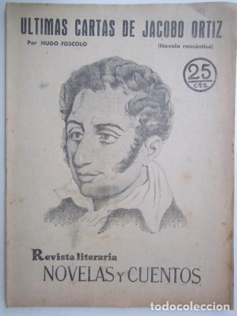 Coleccionismo de Revistas y Peri&oacute;dicos: ULTIMAS CARTAS DE JACOBO ORTIZ POR HUGO FOSCOLO REVISTA LITERARIA A&Ntilde;OS 30 21X28 CM.