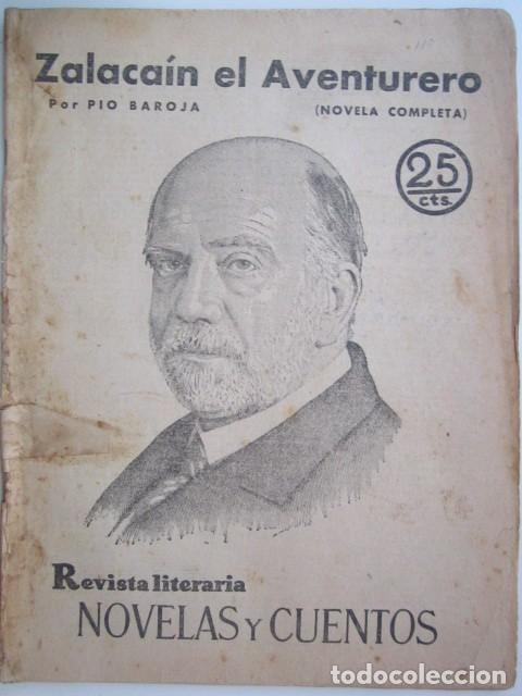 Collection Magazines and Newspapers: ZALACAIN EL AVENTURERO POR PIO BAROJA REVISTA LITERARIA A&Ntilde;OS 30 21X28 CM.