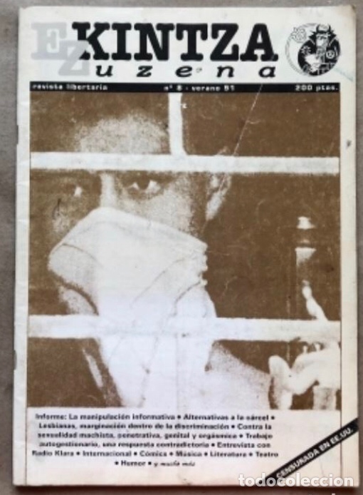 Sammeln von Zeitschriften und Zeitungen: EKINTZA ZUZENA N&deg;8 (VERANO 1991). HIST&Oacute;RICA REVISTA LIBERTARIA DE BILBAO.