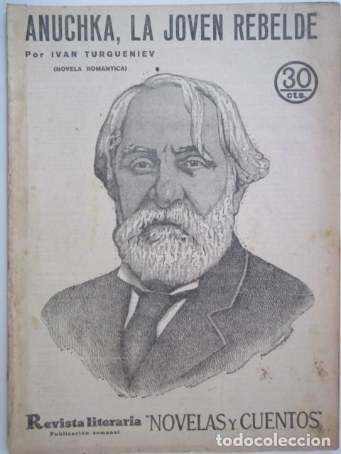 Collection Magazines and Newspapers: ANUCHKA, LA JOVEN REBELDE DE IVAN TURGUENIEV REVISTA LITERARIA A&Ntilde;OS 30 23 X 33CM. CM.