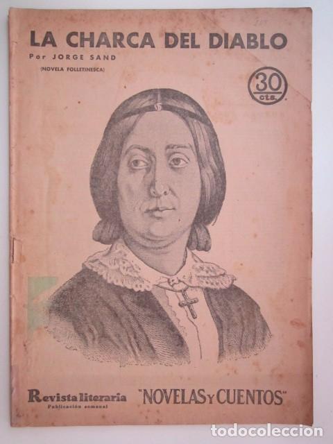 Collectionnisme de Revues et Journaux: LA CHARCA DEL DIABLO DE JORGE SAND REVISTA LITERARIA A&Ntilde;OS 30 23 X 33CM. CM.