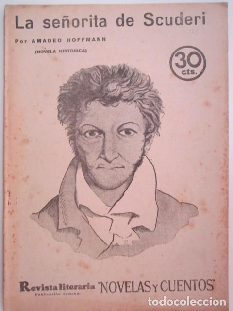 Collectionnisme de Revues et Journaux: LA SE&Ntilde;ORITA DE SCUDERI DE AMADEO HOFFMANN REVISTA LITERARIA A&Ntilde;OS 30 23 X 33CM. CM.