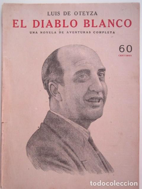 Collectionnisme de Revues et Journaux: EL DIABLO BLANCO DE LUIS DE OTEYZA NOVELAS Y CUENTOS A&Ntilde;OS 30 23 X 33CM. CM.