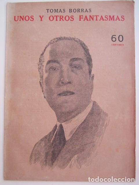 Collectionnisme de Revues et Journaux: UNOS Y OTROS FANTASMAS DE TOMAS BORRAS NOVELAS Y CUENTOS A&Ntilde;OS 30 23 X 33CM. CM.