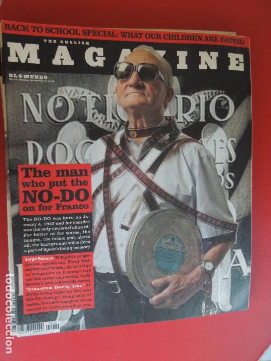 Coleccionismo de Revistas y Peri&oacute;dicos: EL MUNDO MAGAZINE THE ENGLISH N&ordm; 19 - 09-2006 - THE MAN WHO PUT THE NO-DO ON FOR FRANCO