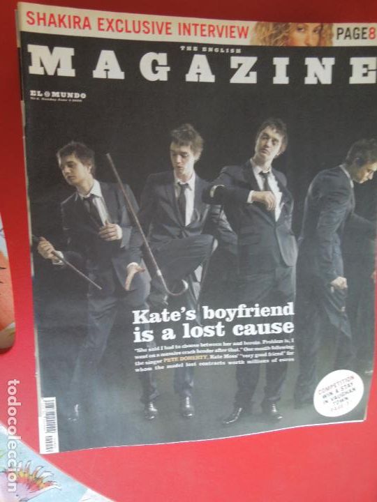 Coleccionismo de Revistas y Peri&oacute;dicos: EL MUNDO MAGAZINE THE ENGLISH N&ordm; 6 - 06-2006- KATE'S BOYFRIEND IS A LOST CAUSE - SHAKIRA