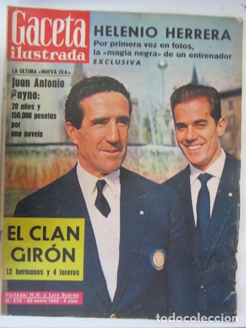 Coleccionismo de revistas y peri&oacute;dicos: REVISTA GACETA ILUSTRADA N&ordm; 276 A&Ntilde;O 1962 LUIS SUAREZ Y HALENIOM HERRERA
