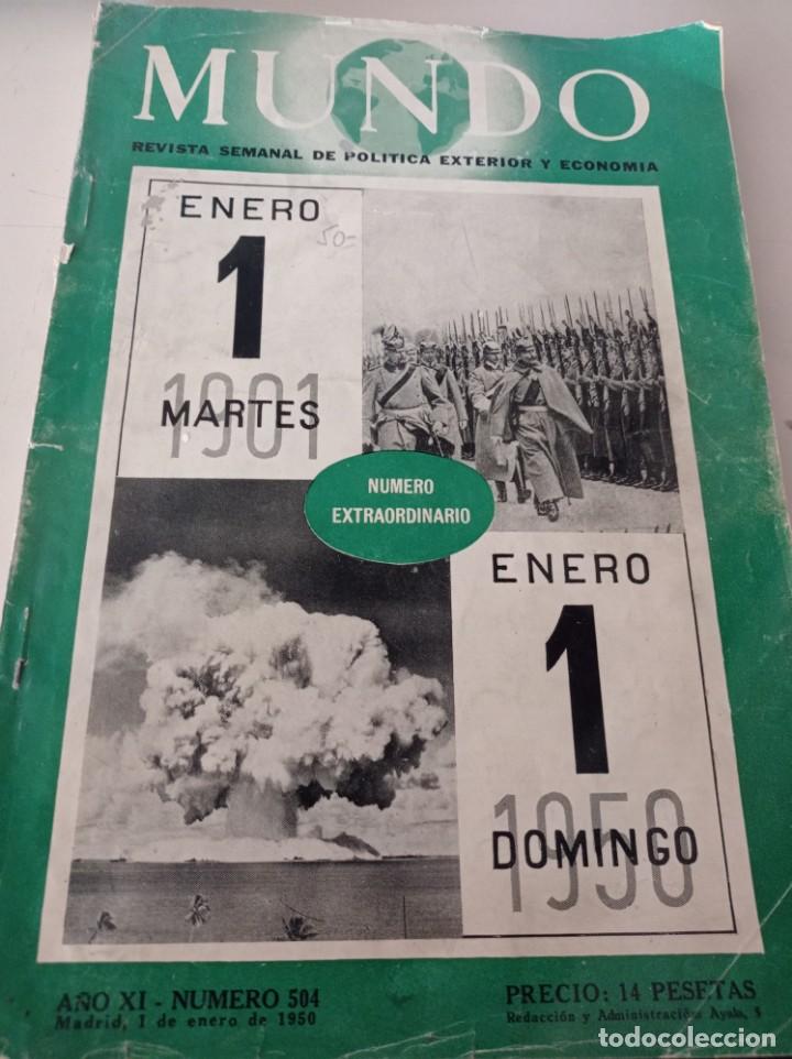 Collection Magazines and Newspapers: MUNDO, N&ordf; 504, REVISTA SEMANAL DE POLITICA EXTERIOR Y ECONOMIA, NUMERO EXTRAORDINARIO, REF. UR MES