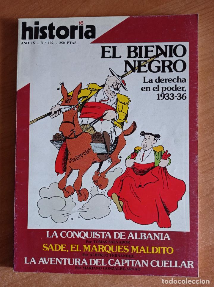Collectionnisme de Revues et Journaux: Historia 16 A&ntilde;o IX n&ordm; 102, El Bienio negro, La derecha en el poder 1933-36, 1984
